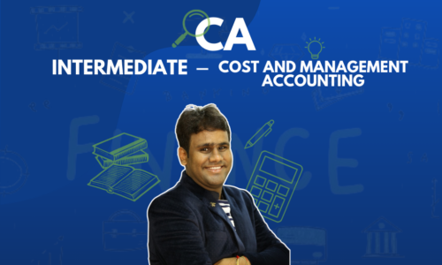 CA Intermediate – Cost and Management Accounting