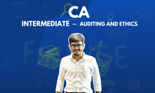 CA Intermediate – Auditing and Ethics